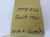 Buick 1998726 Windshield Wiper Washer Switch for 1960 Buick LeSabre Invicta Electra 2-speed wipers washer restoration. - Image 2