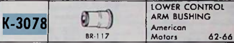 Carlson K-3078 Control Arm Bushing for 1962-1966 American Motors Lower Control Arm restoration. - Image 6