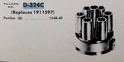 Vulcan D-324C Distributor Cap for 1948 1949 Pontiac 6-Cylinder restoration. - Image 2