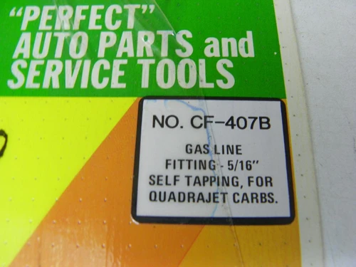 Perfect Parts CF-407B Gas Line Fitting 5/16" Self Tapping for Quadrajet carbs restoration. - Image 2