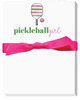 Pickleball Theme "Mini" Notepad - Keep your to-do's and shopping lists organized with this great "Pickleball Girl" mini notepad.