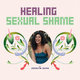 Healing Sexual Shame