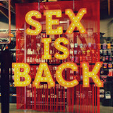 Sex is Back