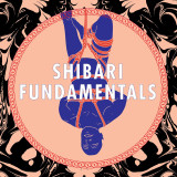 Shibari FUNdamentals: Rope 101