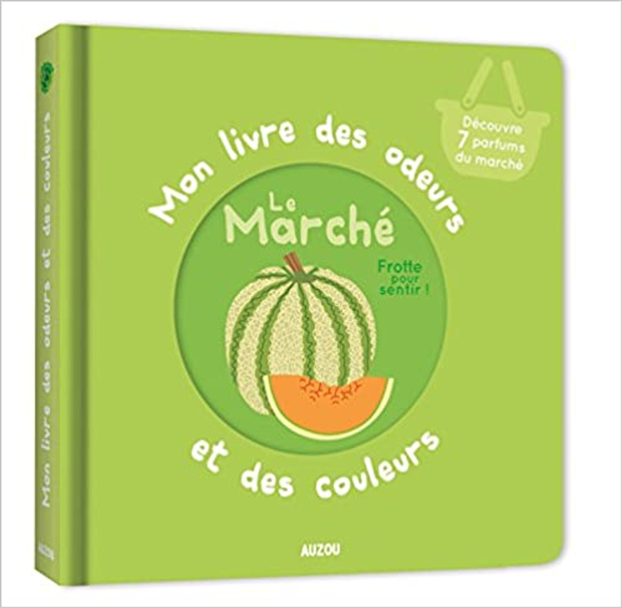 French children's book Mon livre des odeurs et des couleurs: Le