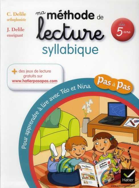 Ma methode de lecture syllabique - pour apprendre a lire avec Teo et Nina - pas a pas