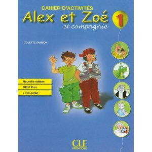 Alex et Zoe 1.  cahier d'activites - Nouvelle edition