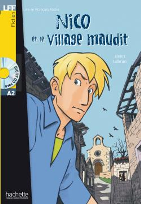 Nico et le village maudit (with CD audio) - Henri Lebrun - Easy reader A2