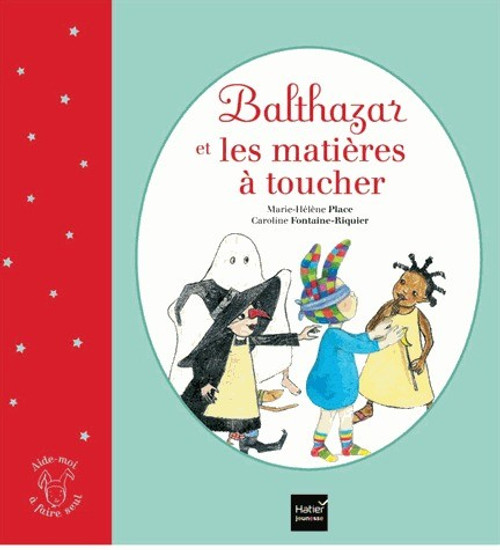 Balthazar et les matieres a toucher - Pedagogie Montessori