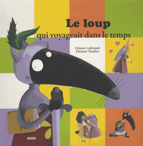 French children's book Le loup qui voyageait dans le temps