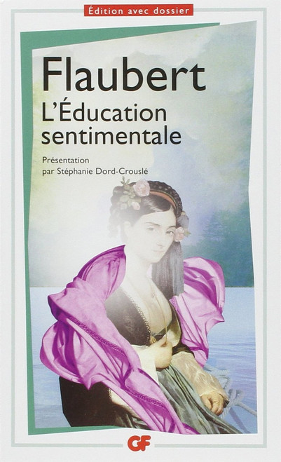 L'Education Sentimentale  - French edition