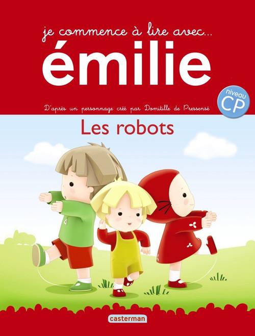 Je commence a lire avec Emilie T10: Les robots