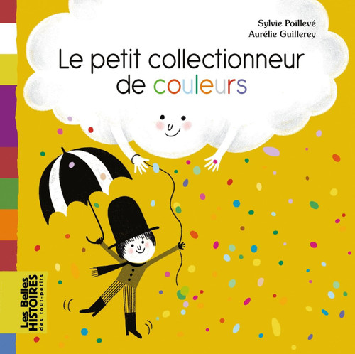 French children's book Le petit collectionneur de couleurs
