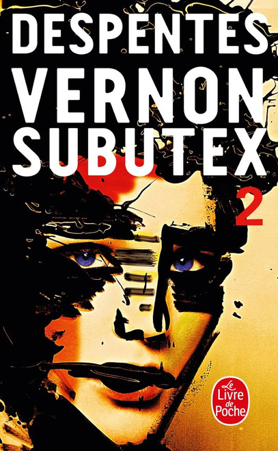 French book Vernon Subutex T2 by Virginie Despentes