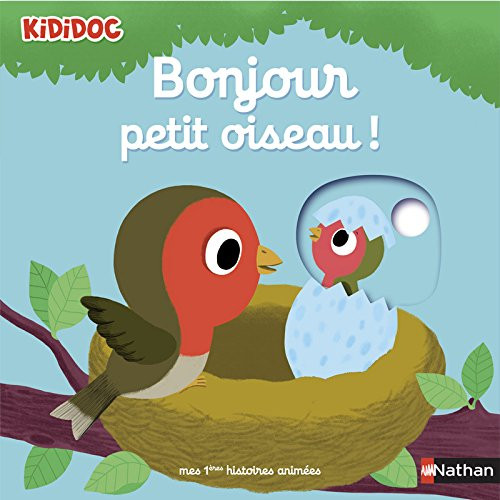 French children's book Kididoc Bonjour petit oiseau!