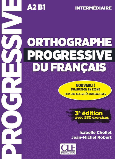 French textbook  Orthographe progressive du francais - Intermediaire A2B1 - 3e edition