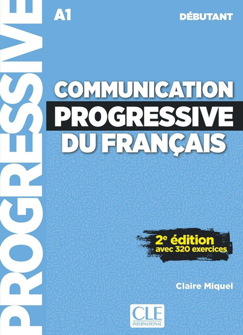 French textbook Communication progressive du francais -  Debutant 320 exercices (with CD) - 2e edition