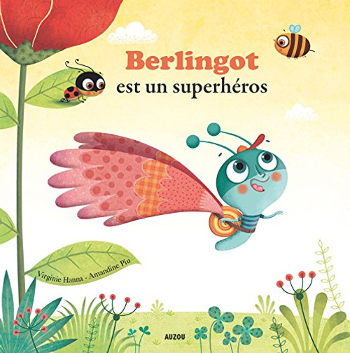 French children's book Berlingot est un superheros