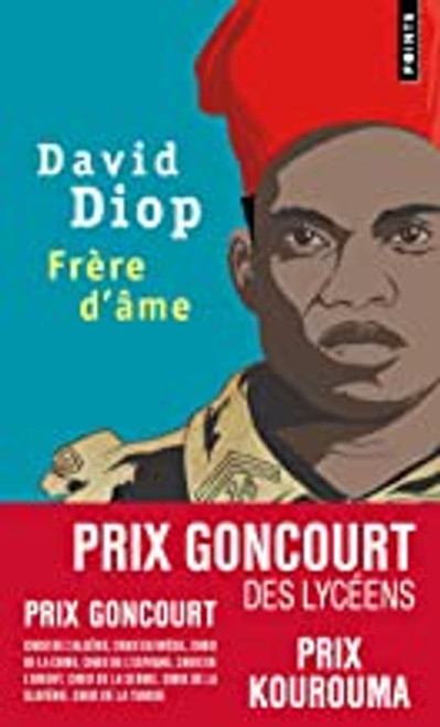 French book Frère d'ame - Prix Goncourt des lyceens 2018