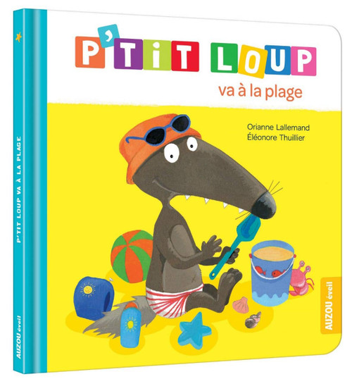 Author: Orianne Lallemand et Eleonore Thuillier
Published by: Auzou (Mes p'tits albums)
ISBN-13: 9782733833377
Section: French children's book 2 To 7 Years