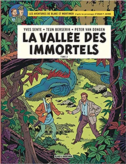 Blake et Mortimer Tome 26 La vallee des immortels Tome 2