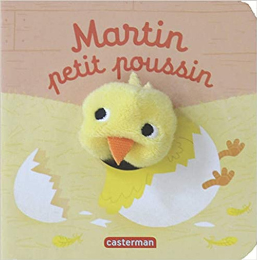 French children's book Bebetes T52: Martin petit poussin