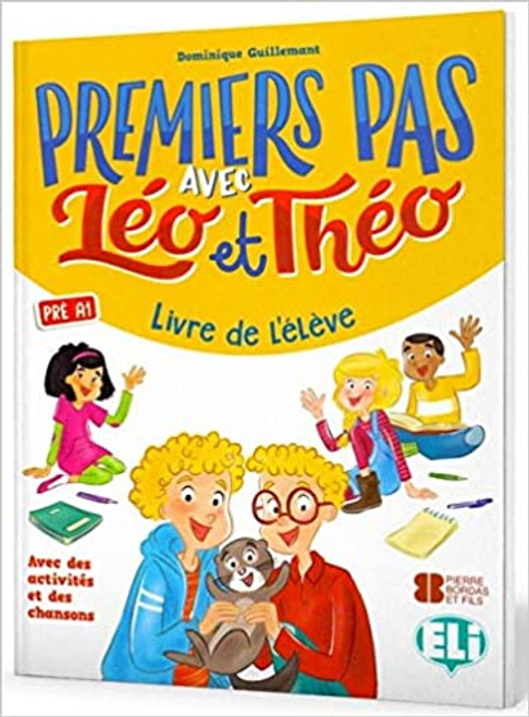 French textbook Premier pas avec Leo et Theo - Livre eleve Pre A1 Methode de Francais