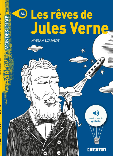 French book easy reader Les reves de Jules Verne Livre + downloadable audio (Mondes en VF)