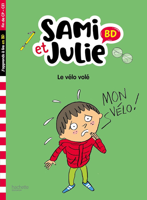 French children's book Sami et Julie BD: Le velo volé (Fin de CP - CE1)