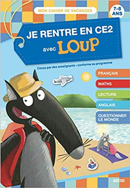 French book Je rentre en CE2 avec Loup (7-8 ans)