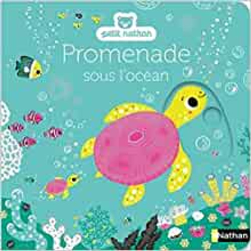 French children's book Promenades sous l'ocean - Petit Nathan