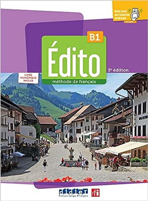 French textbook Edito B1 Livre + CODE NUMERIQUE + didierfle.app - 3eme edition 2022