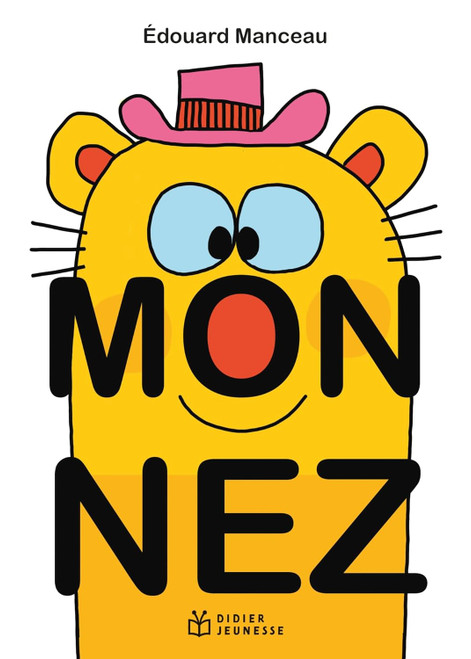 French children's book  Mon nez by Edouard Manceau