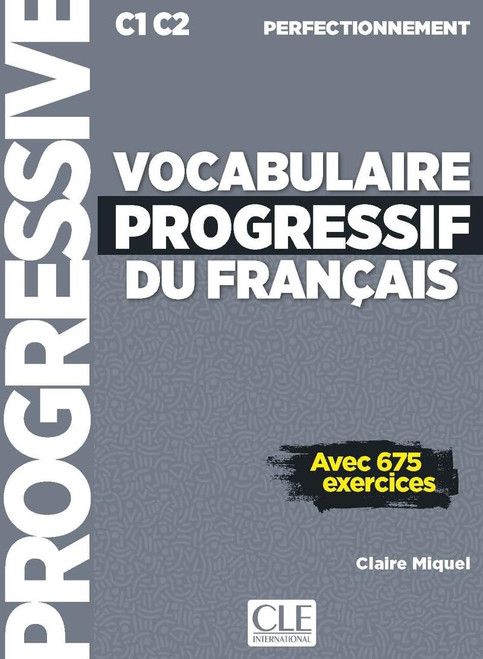 French textbook Vocabulaire progressif du francais -  Perfectionnement 675 exercices (with audio online)