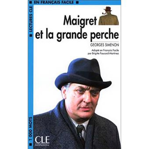 French easy reader Maigret et la grande perche -  Simenon - Level 2