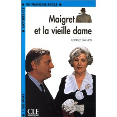 French easy reader Maigret et la vieille dame -  Simenon Level 2