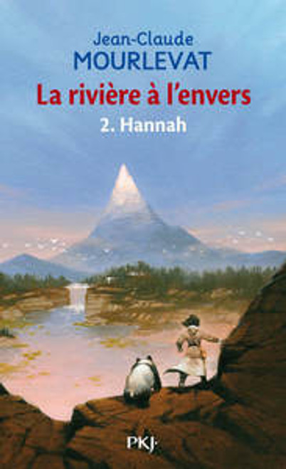 French children's book Riviere a l'envers Tome 2 - Hannah
