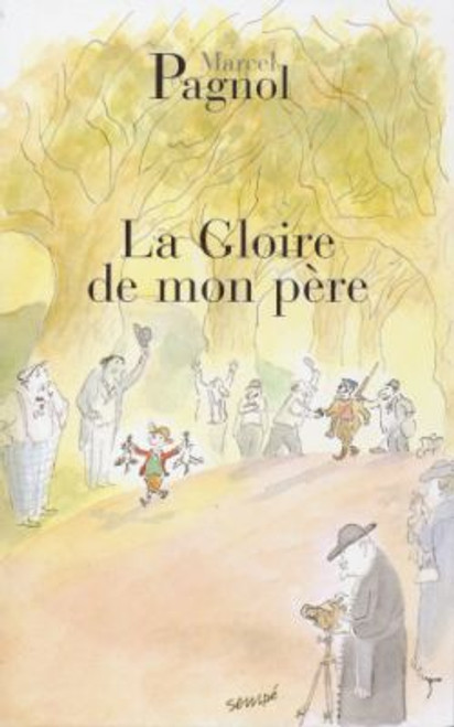 French book La gloire de mon pere by Marcel Pagnol