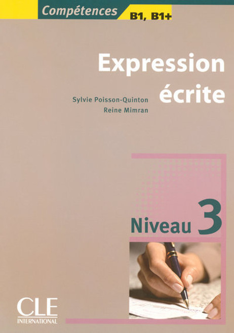 Expression ecrite Niveau 3 (B1, B1+) 