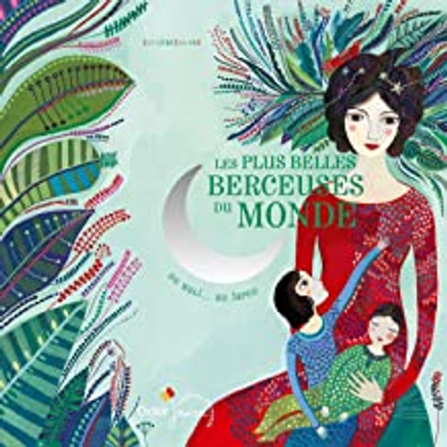French children's book Les plus belles berceuses du monde