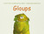 French children's book Gloups