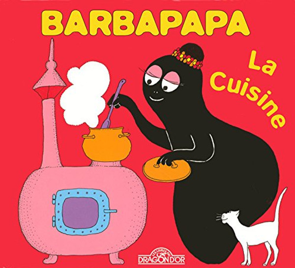 Barbapapa: La cuisine