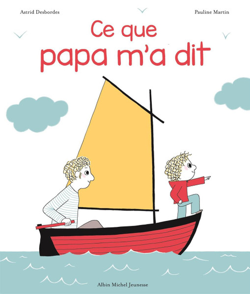 French children's book Archibald Ce que papa m'a dit