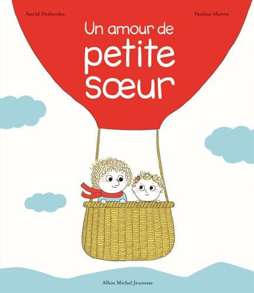 French children's book Un amour de petite soeur - Archibald