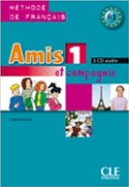 Amis et Compagnie Niveau 1. CD audio classe