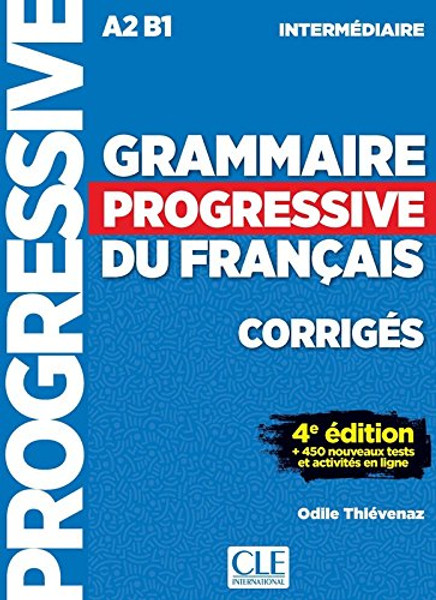 French textbook Grammaire progressive du francais -  Intermediaire 680 ex - 4eme edition - CORRIGES