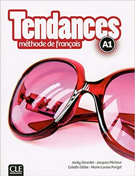 French textbook Tendances Methode de Francais A1 with DVD-Rom audio et video (livre eleve)