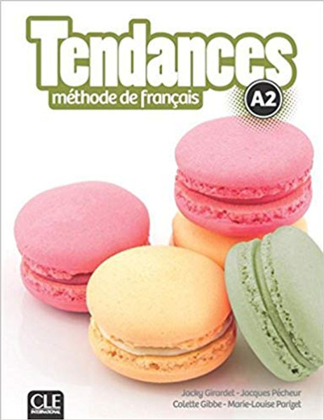 French textbook Tendances Methode de Francais A2 with DVD-Rom audio et video (livre eleve)