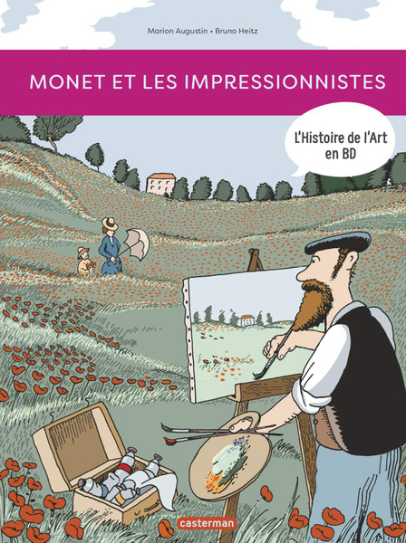 L'histoire de l'art en BD: Monet et les impressionnistes