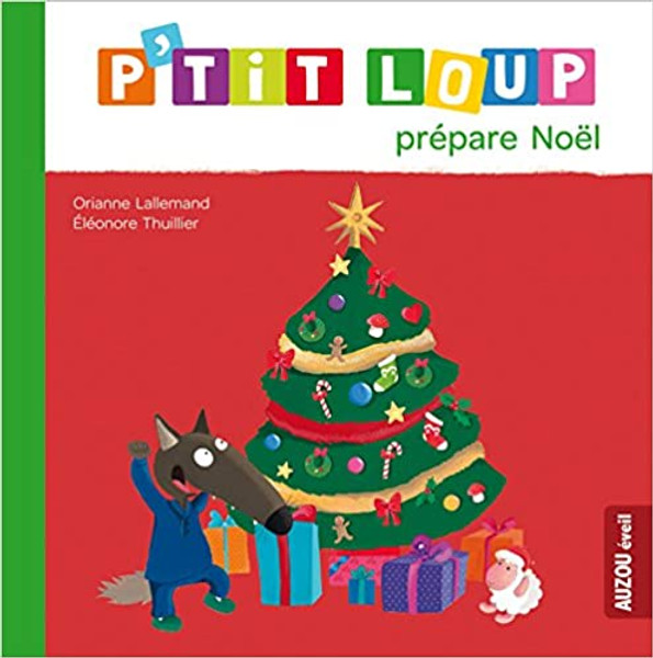 French Children's book P'tit loup prepare Noel